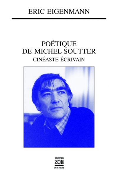 Poétique de Michel Soutter