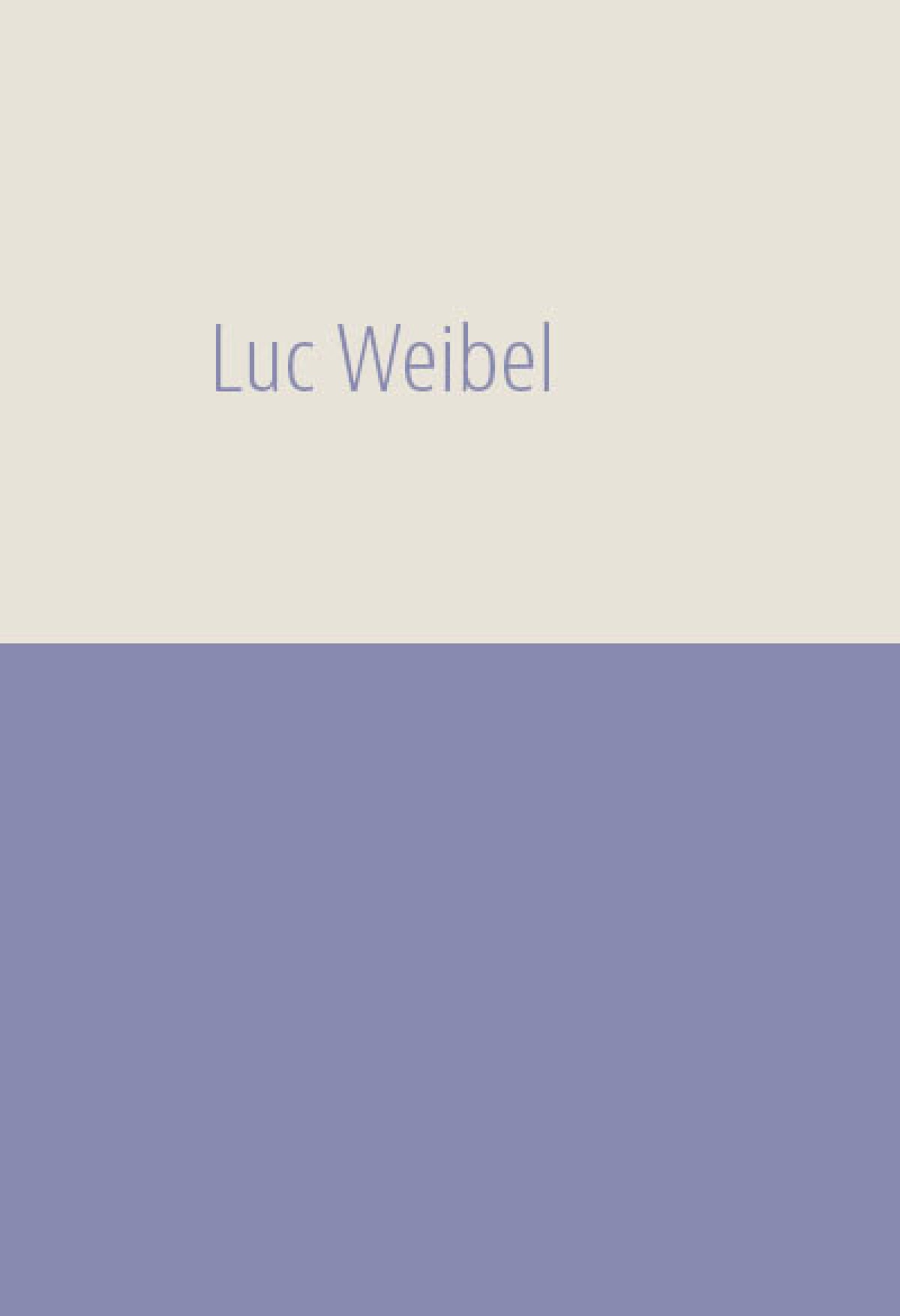 Luc Weibel – Pour l’ensemble de son oeuvre